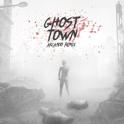 Cover of Ghost Town (Arcando Remix)