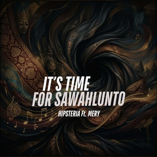It's Time For Sawahlunto