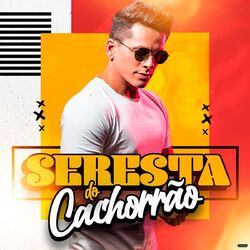 Cover of Seresta do Cachorrão