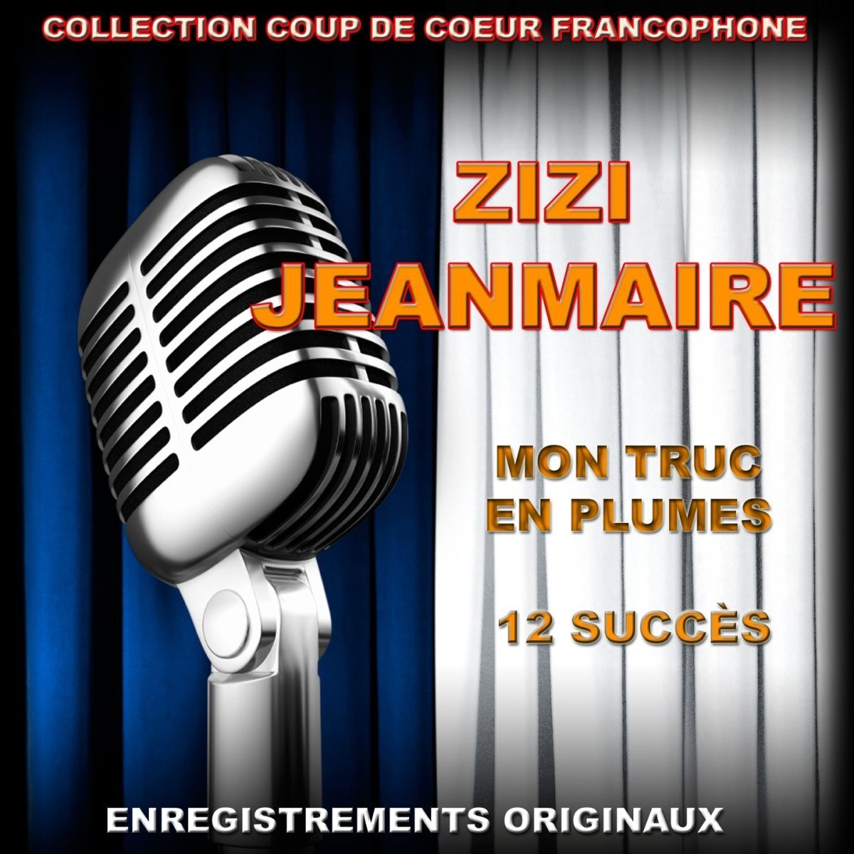 Album cover of Zizi Jeanmaire - Mon truc en plumes