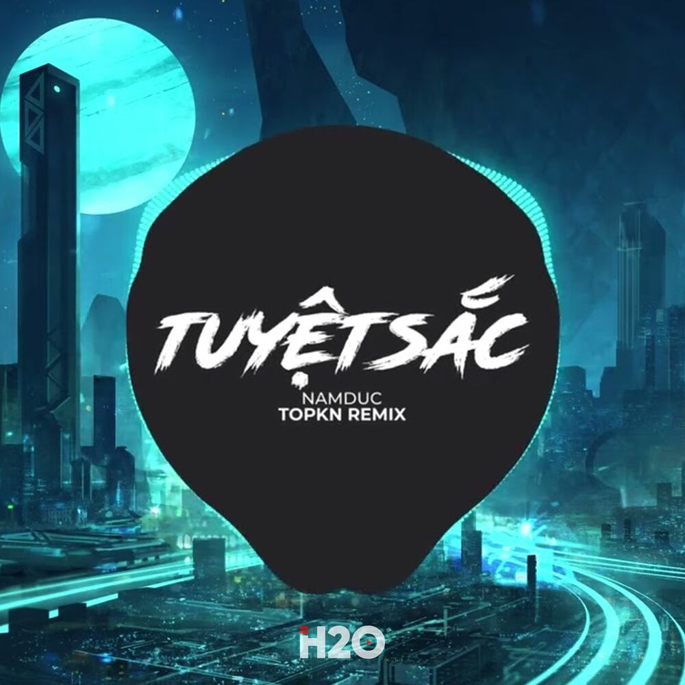 Picture of Tuyệt Sắc (EDM Remix)