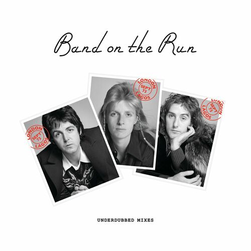 Paul McCartney - Band On The Run (Underdubbed Mixes) | Deezer