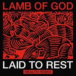 Cover of Laid to Rest (HEALTH Remix)