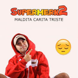 Cover of Maldita Carita Triste