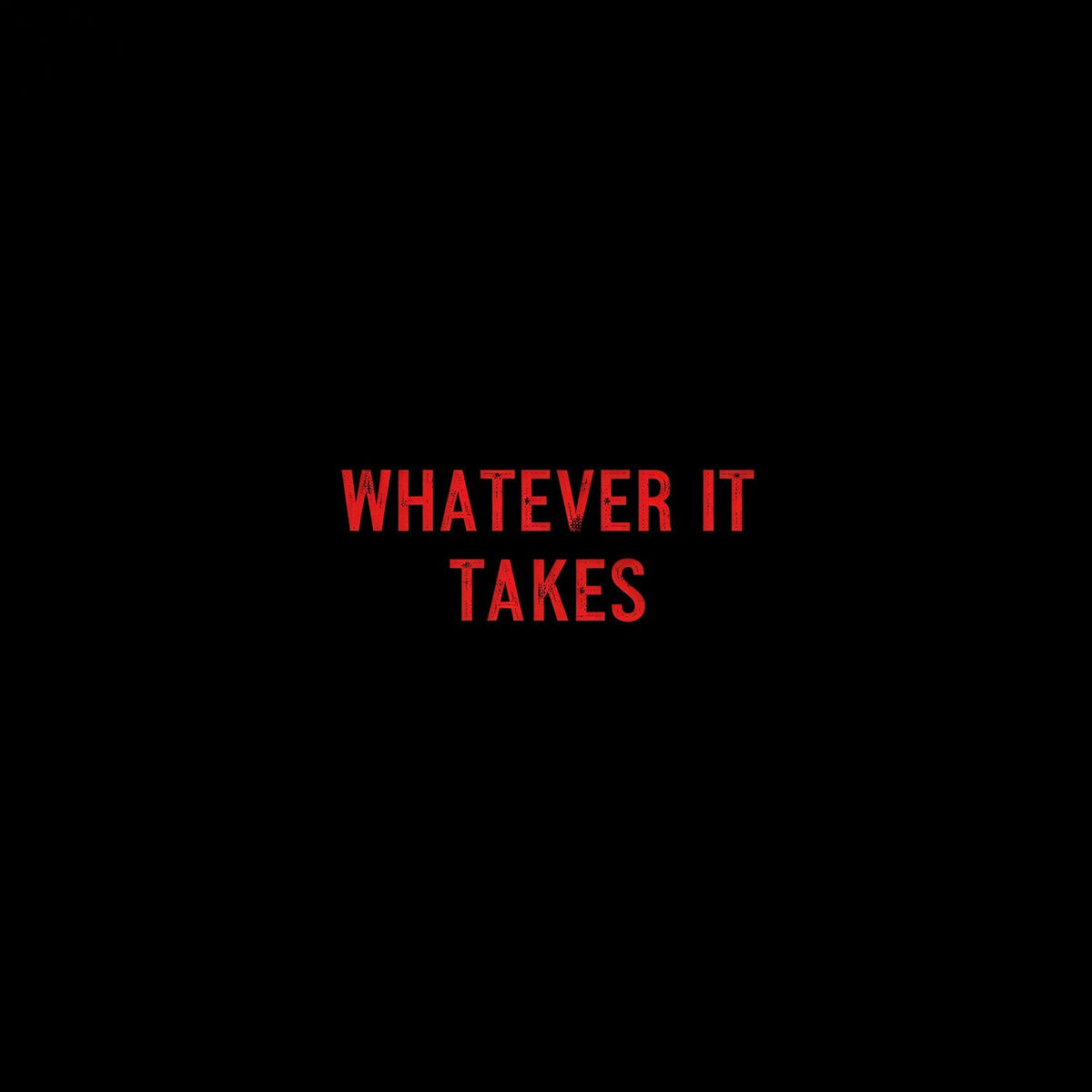 Album cover of Whatever It Takes
