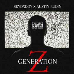 Cover of Generation Z (feat. Austin Rudin)