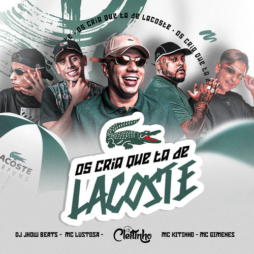 Os Cria Que Ta De Lacoste