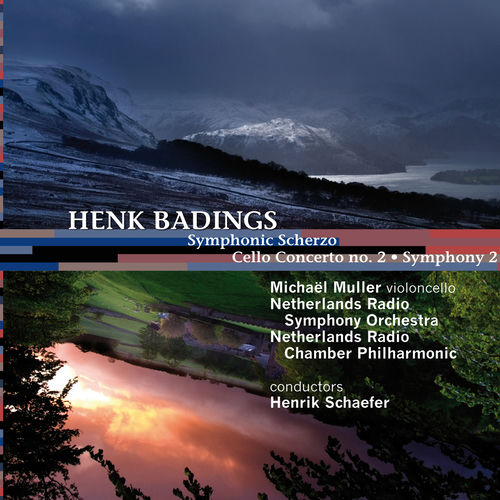 Badings: Symphonic Scherzo - Cello Concerto No. 2 - Symphony 2