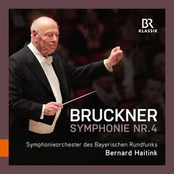 Cover of Bruckner: Symphony No. 4 in E-Flat Major, WAB 104 "Romantic" (1886 Version, Ed. L. Nowak) (Live)