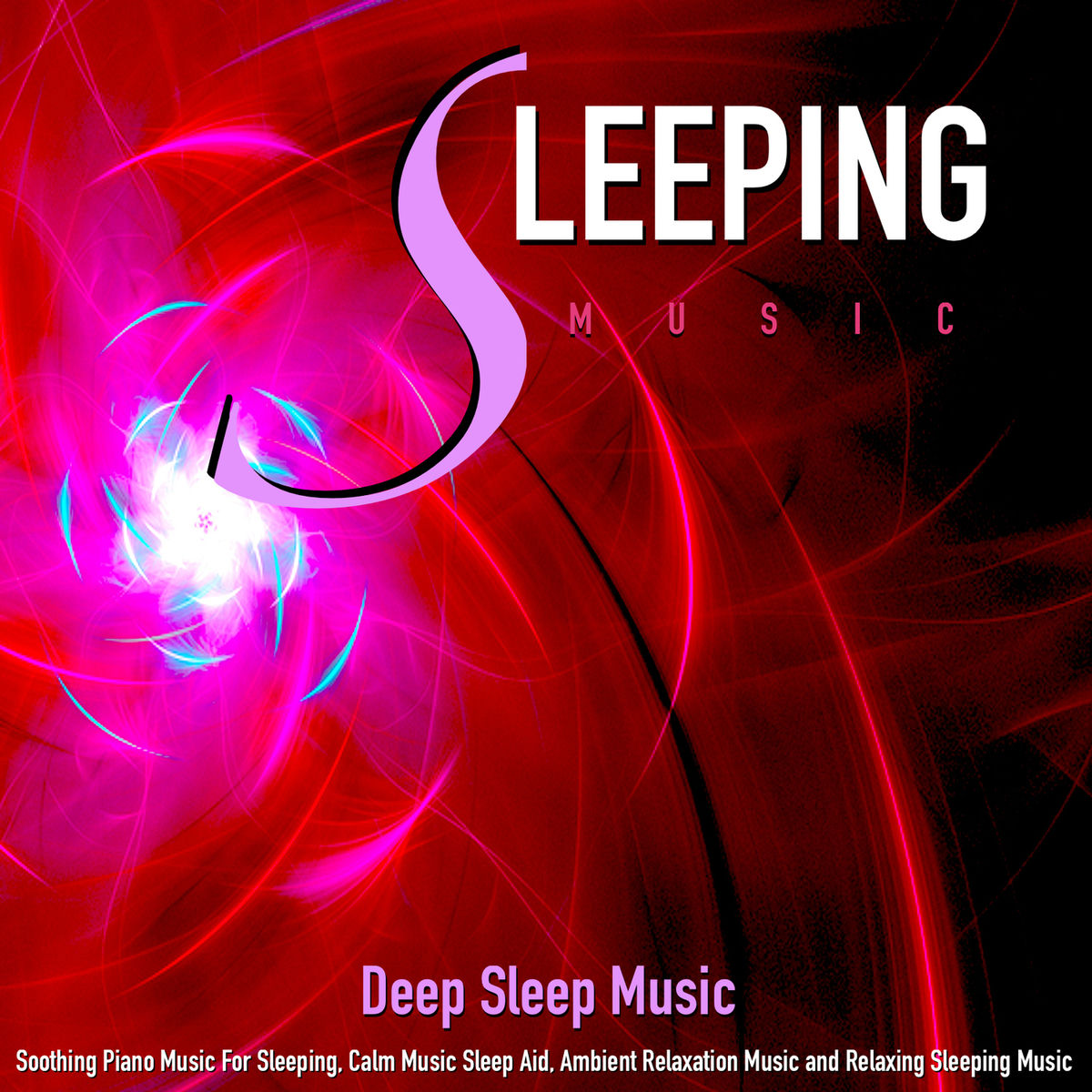 Album cover of Deep Sleep Music: Soothing Piano Music for Sleeping, Calm Music Sleep Aid, Ambient Relaxation Music and Relaxing Sleeping Music