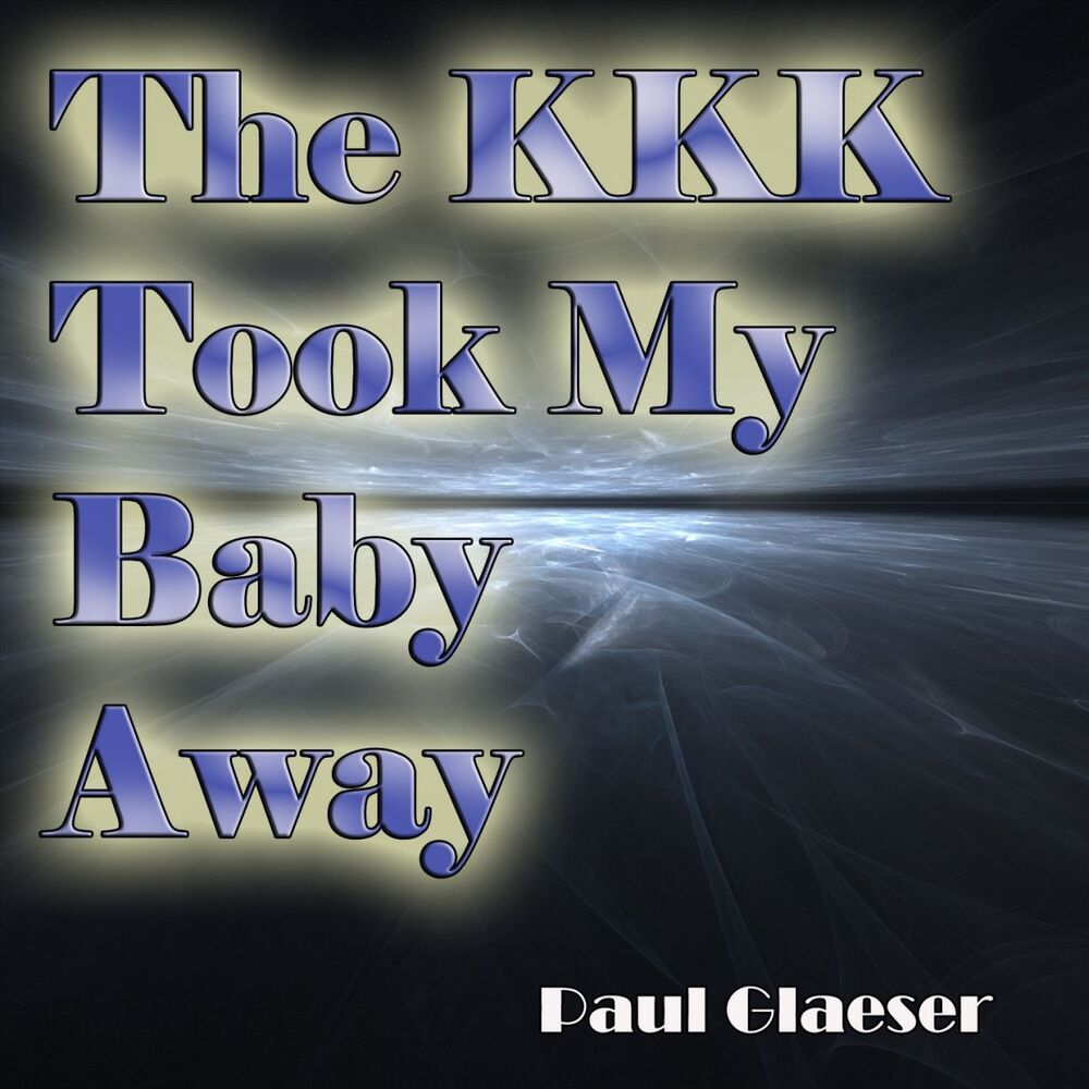 Picture of The KKK Took My Baby Away
