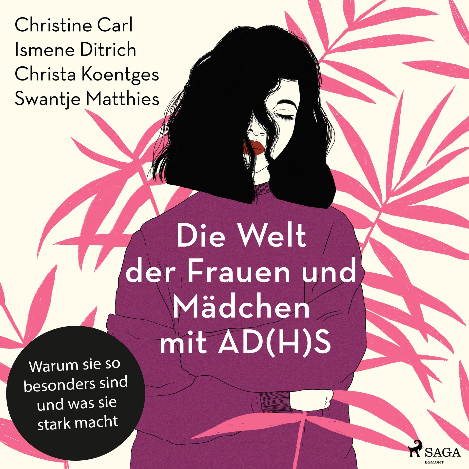Album cover of Kapitel 1.1 - Die Welt der Frauen und Mädchen mit AD(H)S: Warum sie so besonders sind und was sie stark macht