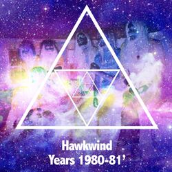 Cover of Hawkwind Years 1980-1981