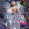 Twisted Fate. Wenn Magie erwacht (Band 1 [Ungek&uuml;rzt])