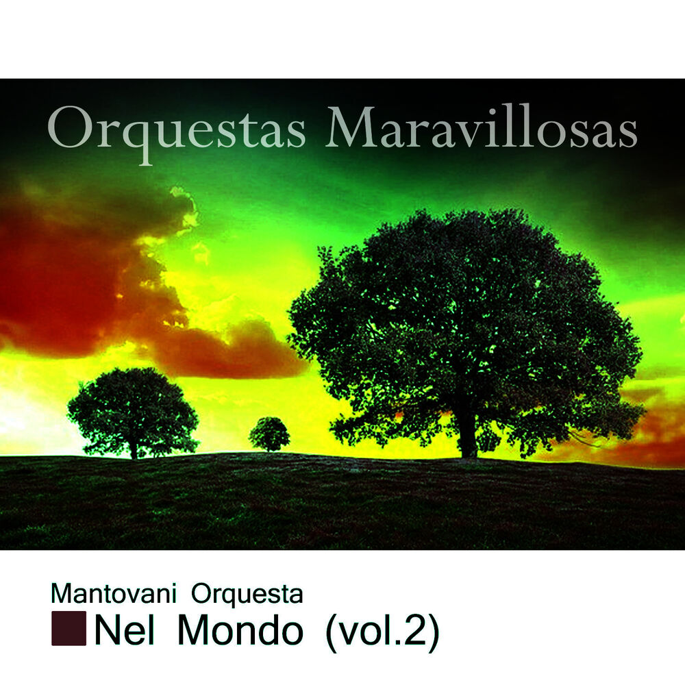 Picture of Orquestas Maravillosas, Nel Mondo Vol. 2