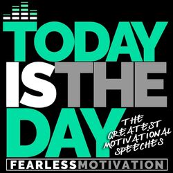 Cover of Today Is the Day: The Greatest Motivational Speeches