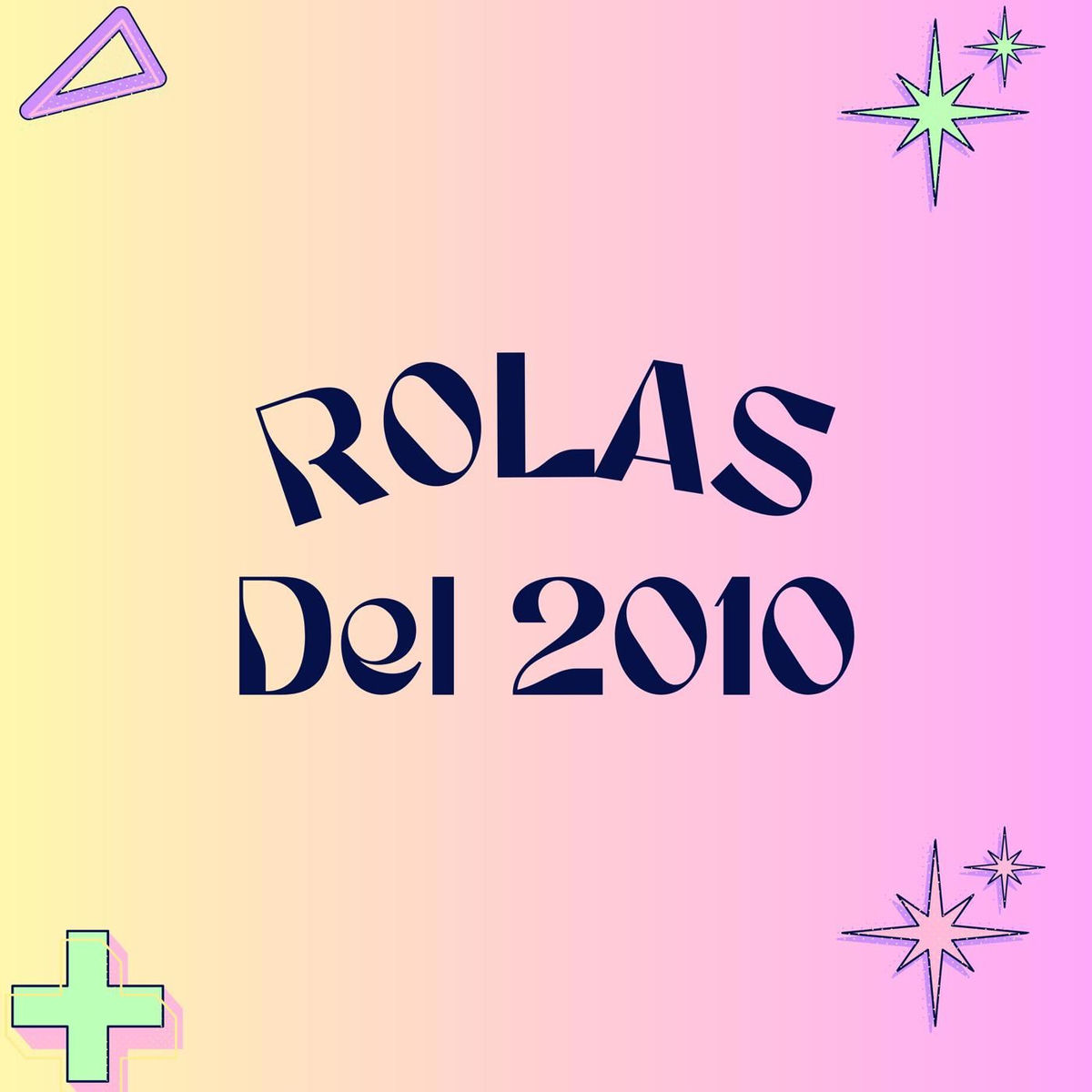 Album cover of Rolas del 2010