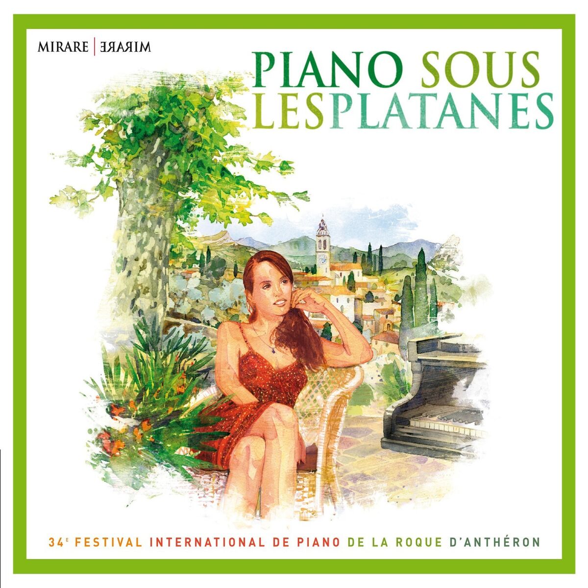 Album cover of Piano sous les platanes: 34ème Festival International de Piano de La Roque d'Anthéron