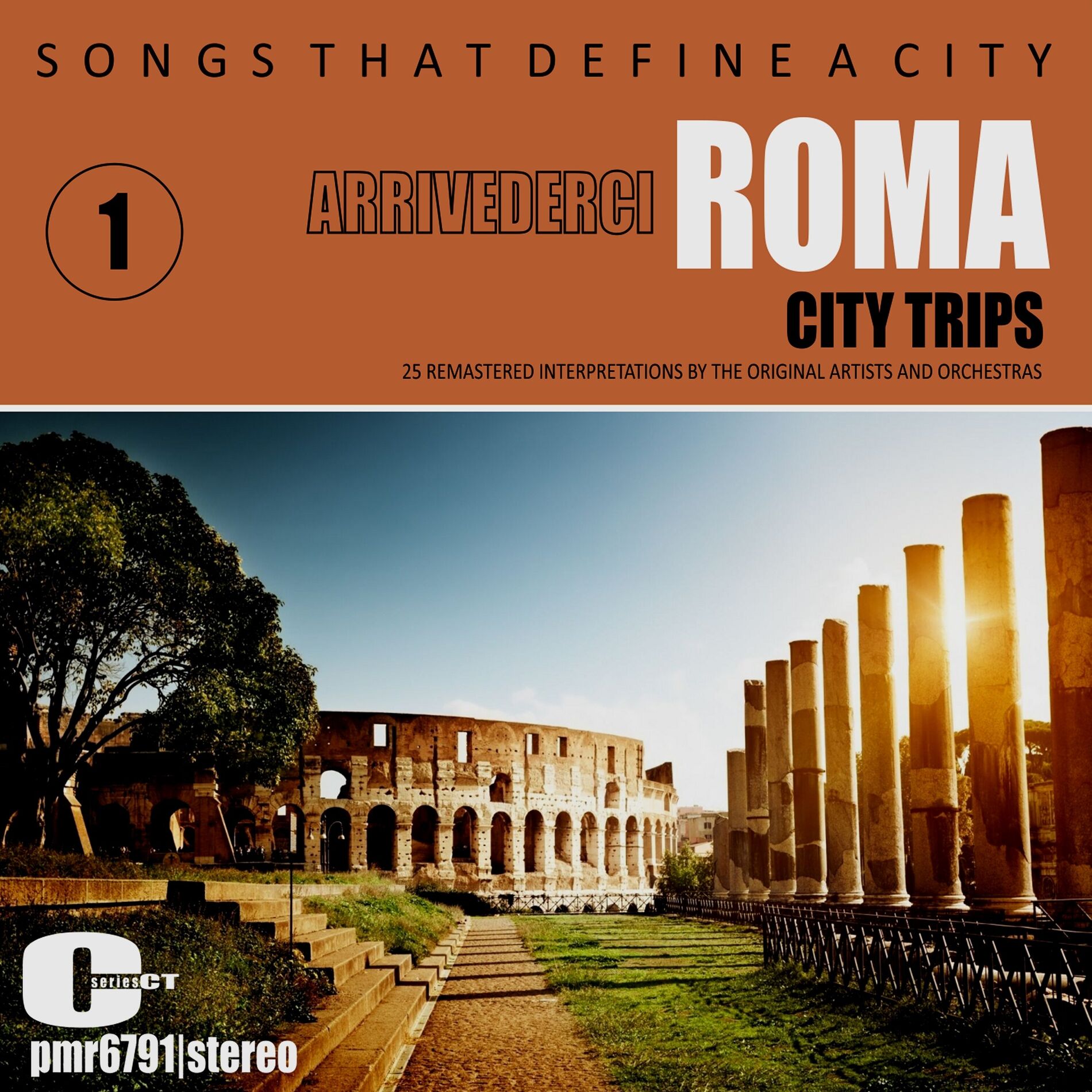 Album cover of Songs That Define A City: Roma, (Arrivederci Roma), Volume 1
