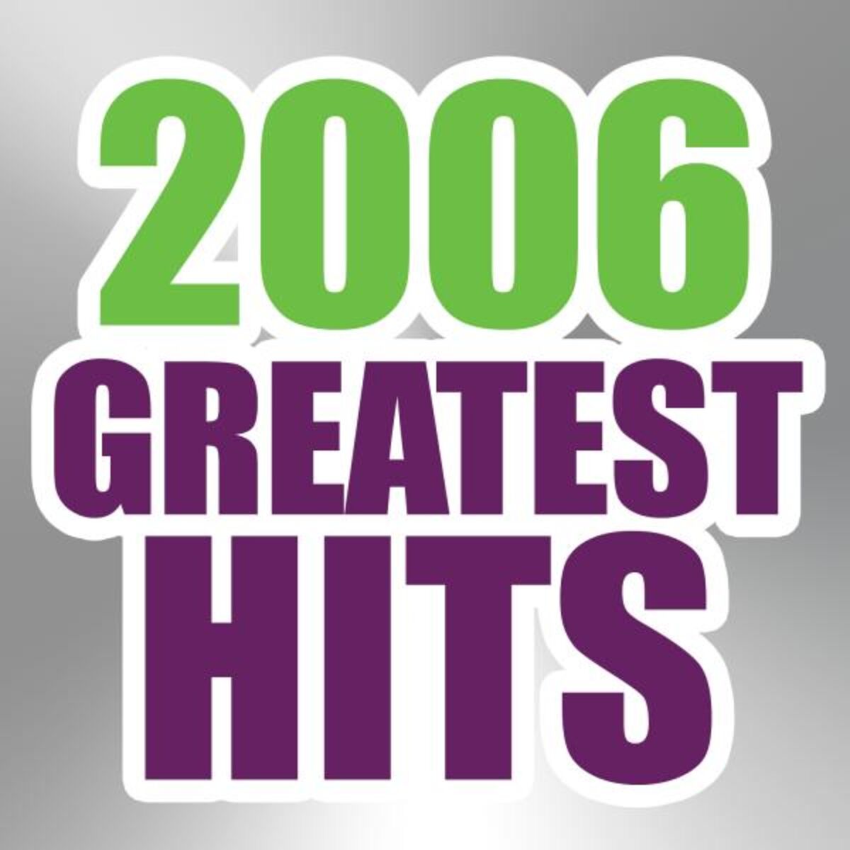 Album cover of 2006 Greatest Hits