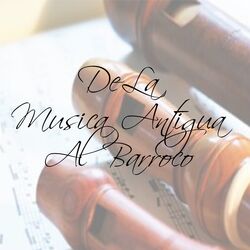 Cover of De La Musica Antigua Al Barroco