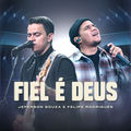 Fiel &Eacute; Deus (Ao Vivo)