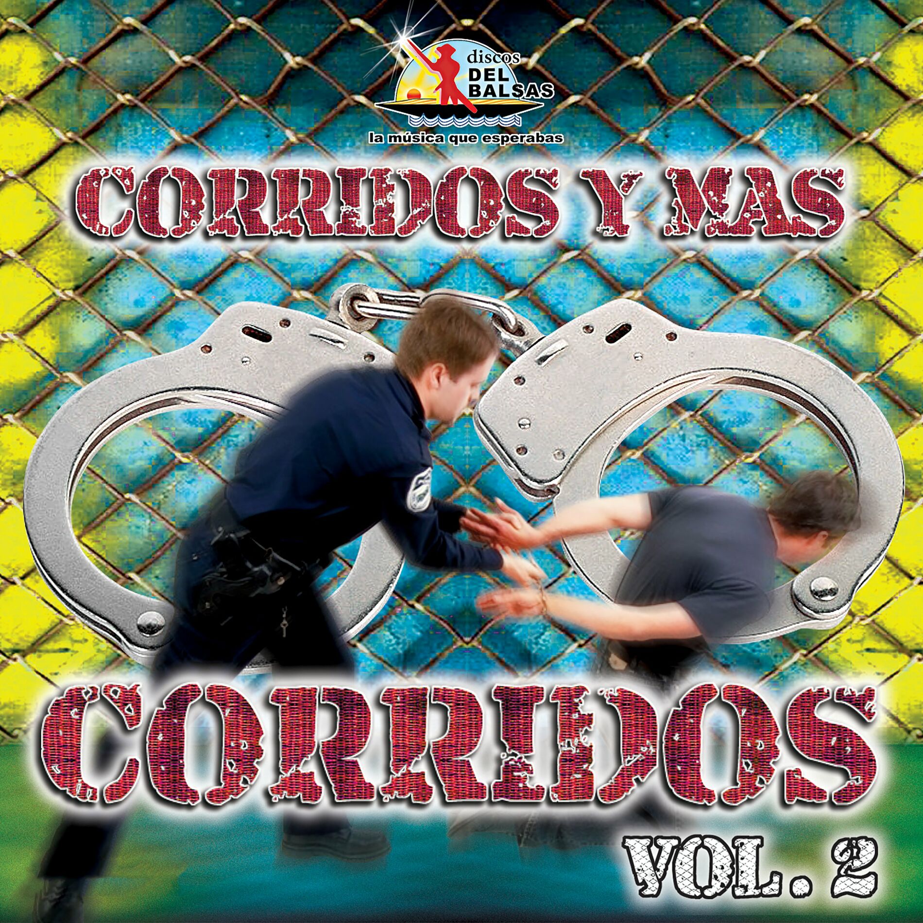Album cover of Corridos y Mas Corridos Vol. 2