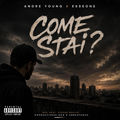 COME STAI? (feat. Andre Young)