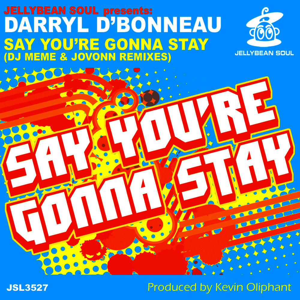 Picture of Say You're Gonna Stay (DJ Meme & Jovonn Remixes)