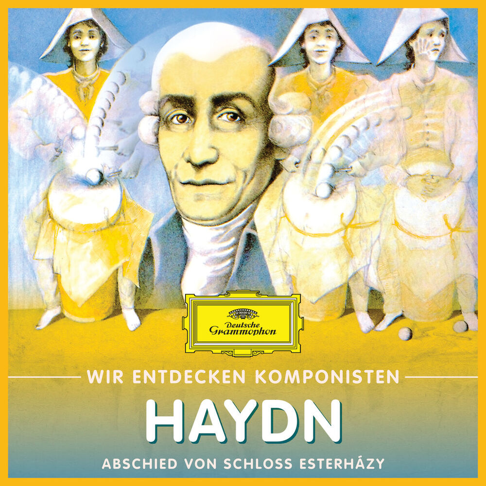 Picture of Wir Entdecken Komponisten: Joseph Haydn – Abschied von Schloss Esterházy