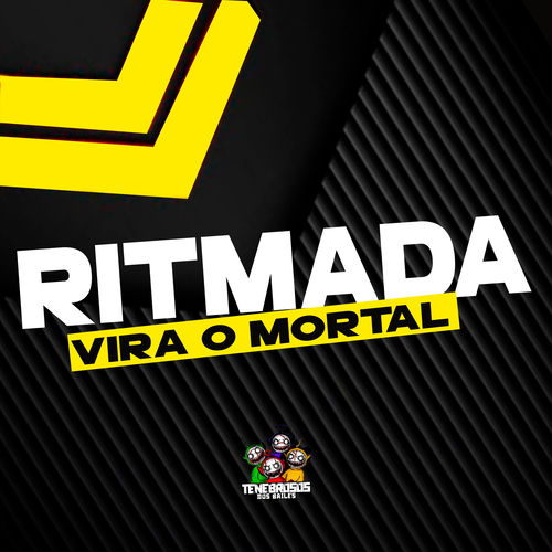 Ritmada Vira o Mortal