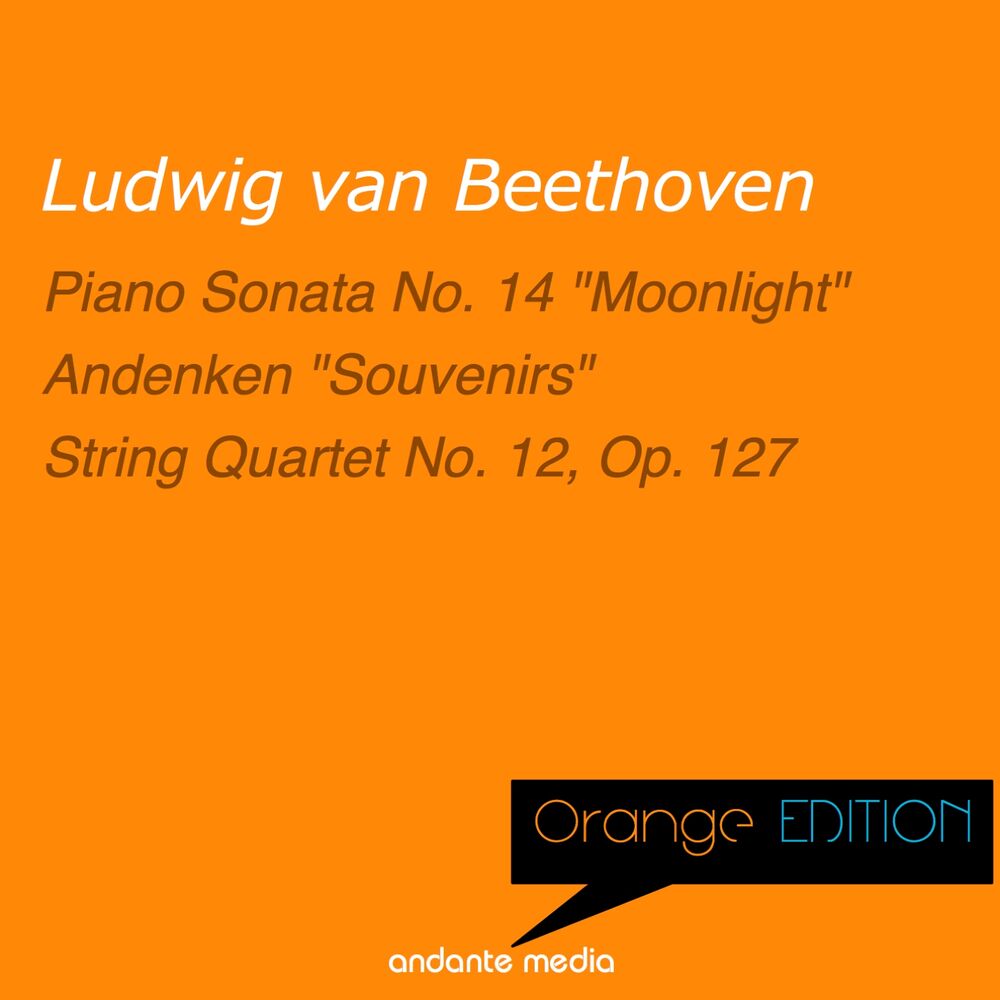 Picture of Orange Edition - Beethoven: Piano Sonata No. 14 "Moonlight" & String Quartet No. 12, Op. 127