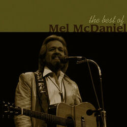 Cover of The Best of Mel McDaniel