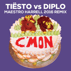 Cover of C'mon (Maestro Harrell 2016 Remix)
