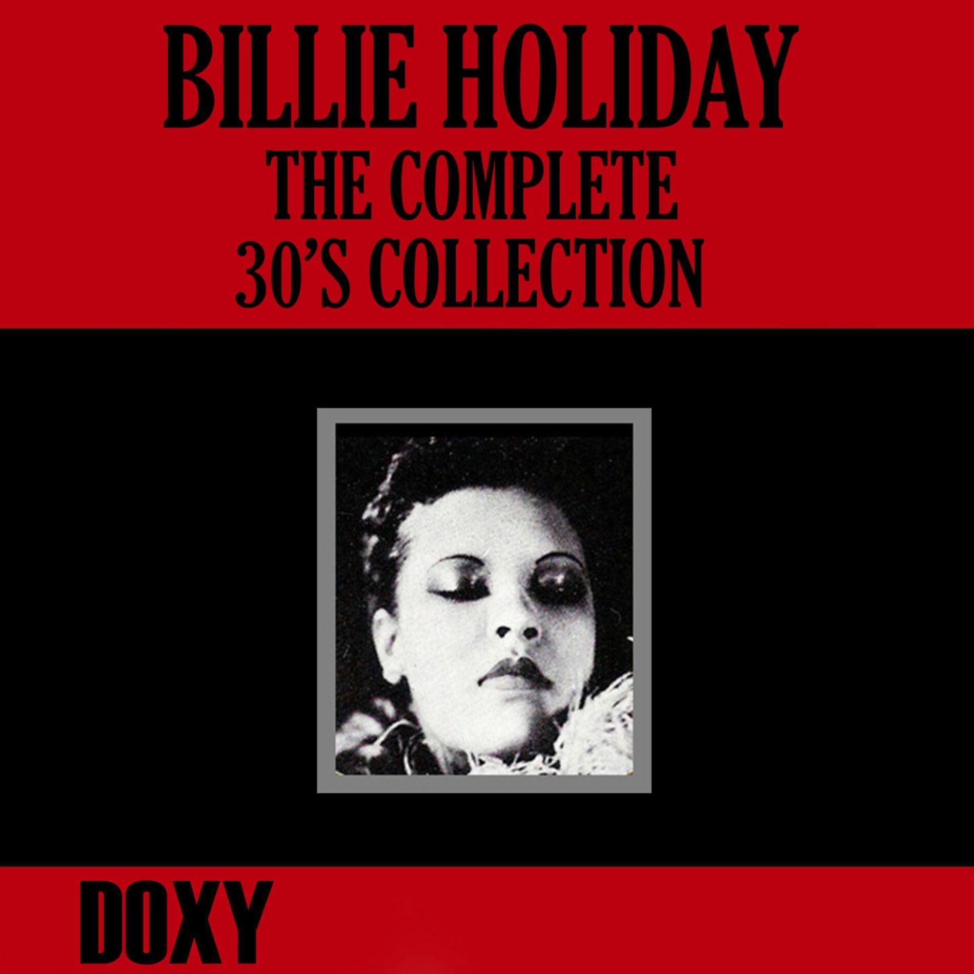 Album cover of The Complete 30's Collection (Doxy Collection)
