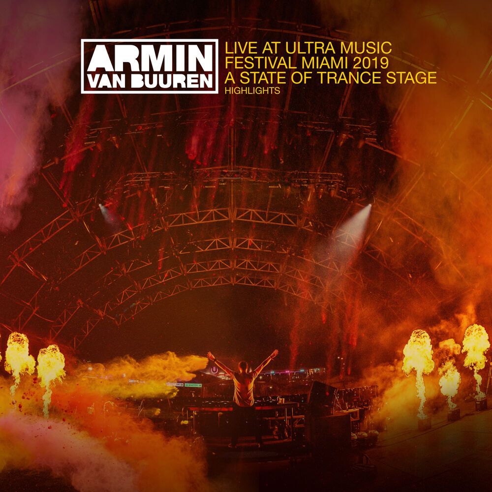 Picture of Live at Ultra Music Festival Miami 2019 (A State Of Trance Stage) [Highlights]