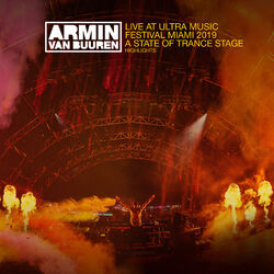 Cover of Live at Ultra Music Festival Miami 2019 (A State Of Trance Stage) [Highlights]