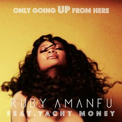 Cover of Only Going Up from Here (feat. Yacht Money)