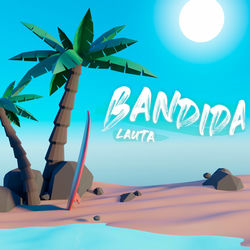Descargar Bandida - Lauta MP3