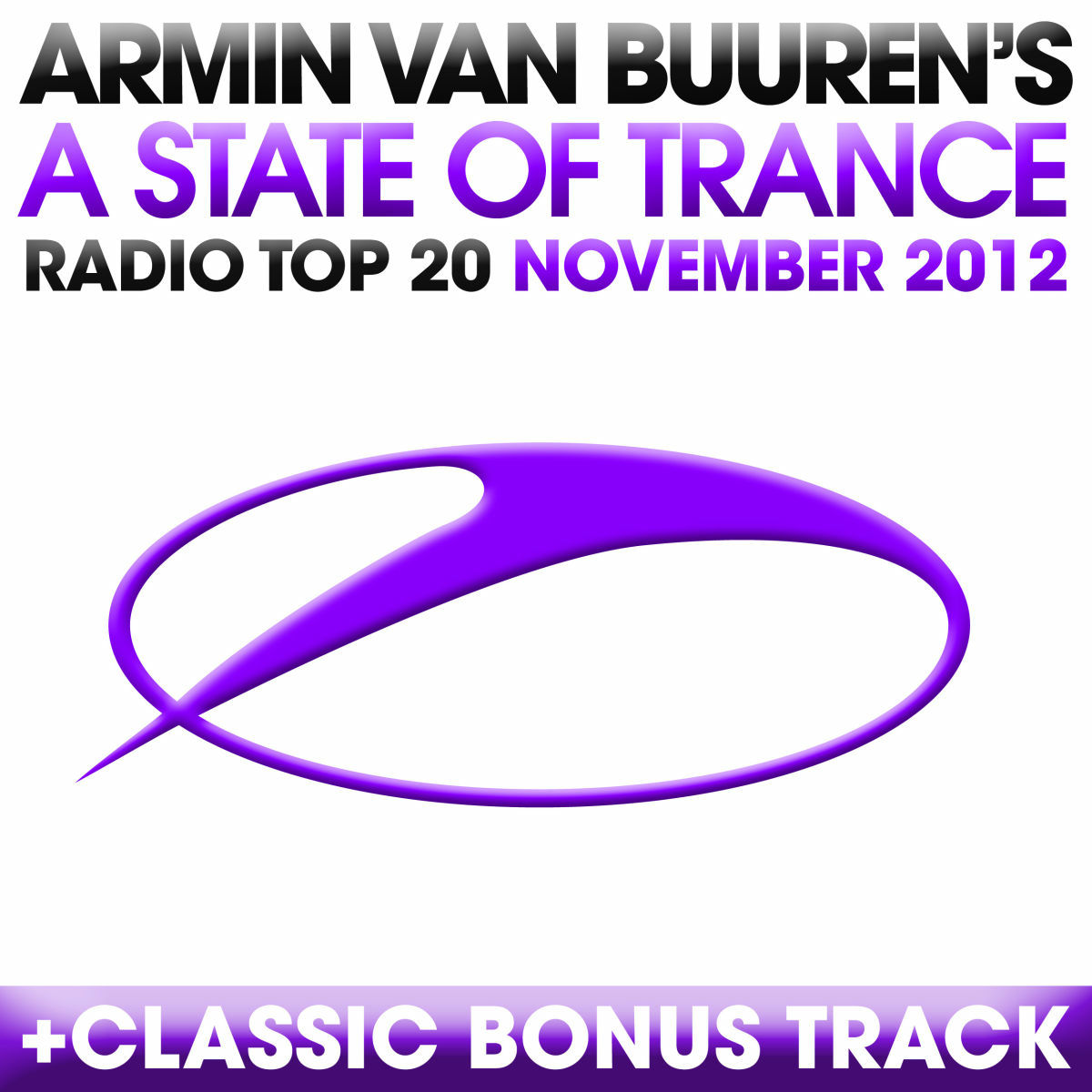 Album cover of A State Of Trance Radio Top 20 - November 2012 (Including Classic Bonus Track)