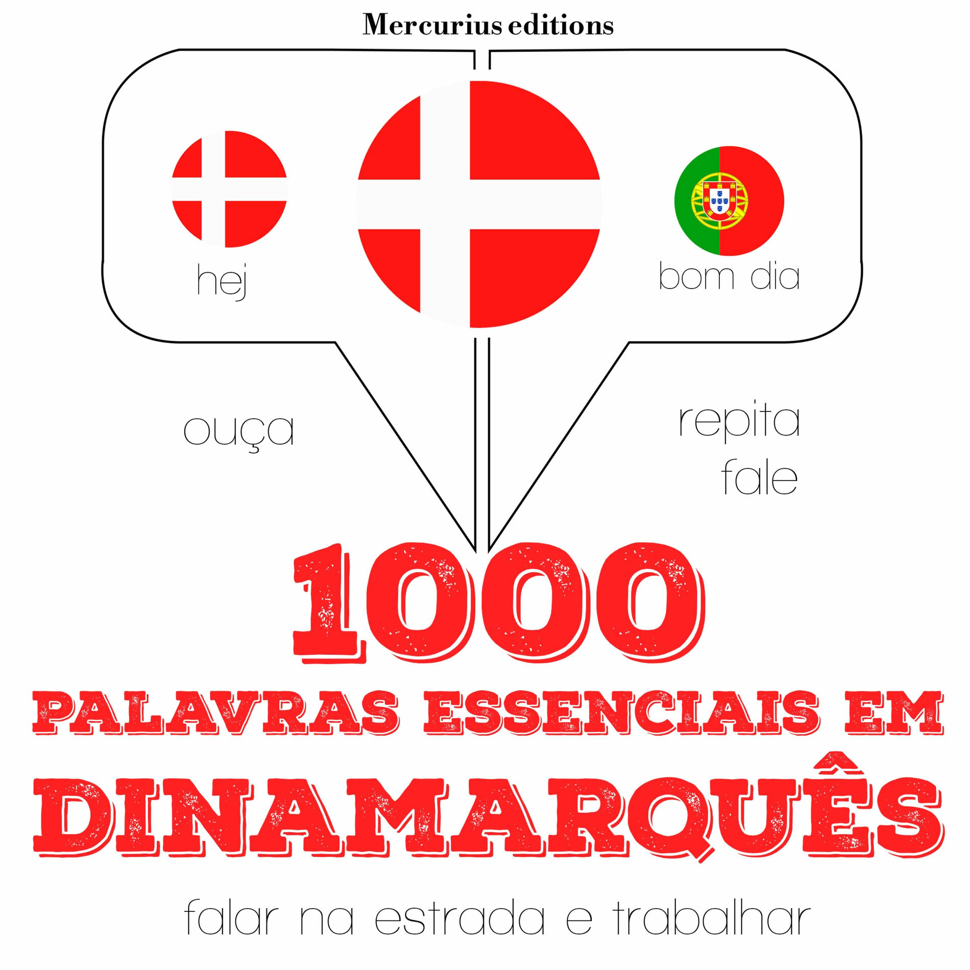 Album cover of 1000 palavras essenciais em dinamarquês (Ouça, repita, fale: método de aprendizagem de línguas)