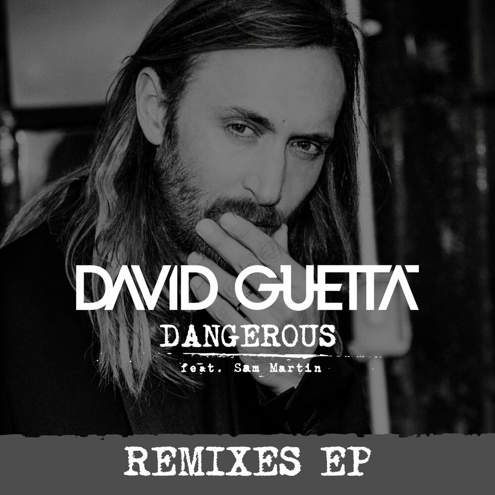 Picture of Dangerous (feat. Sam Martin) (Remixes EP)