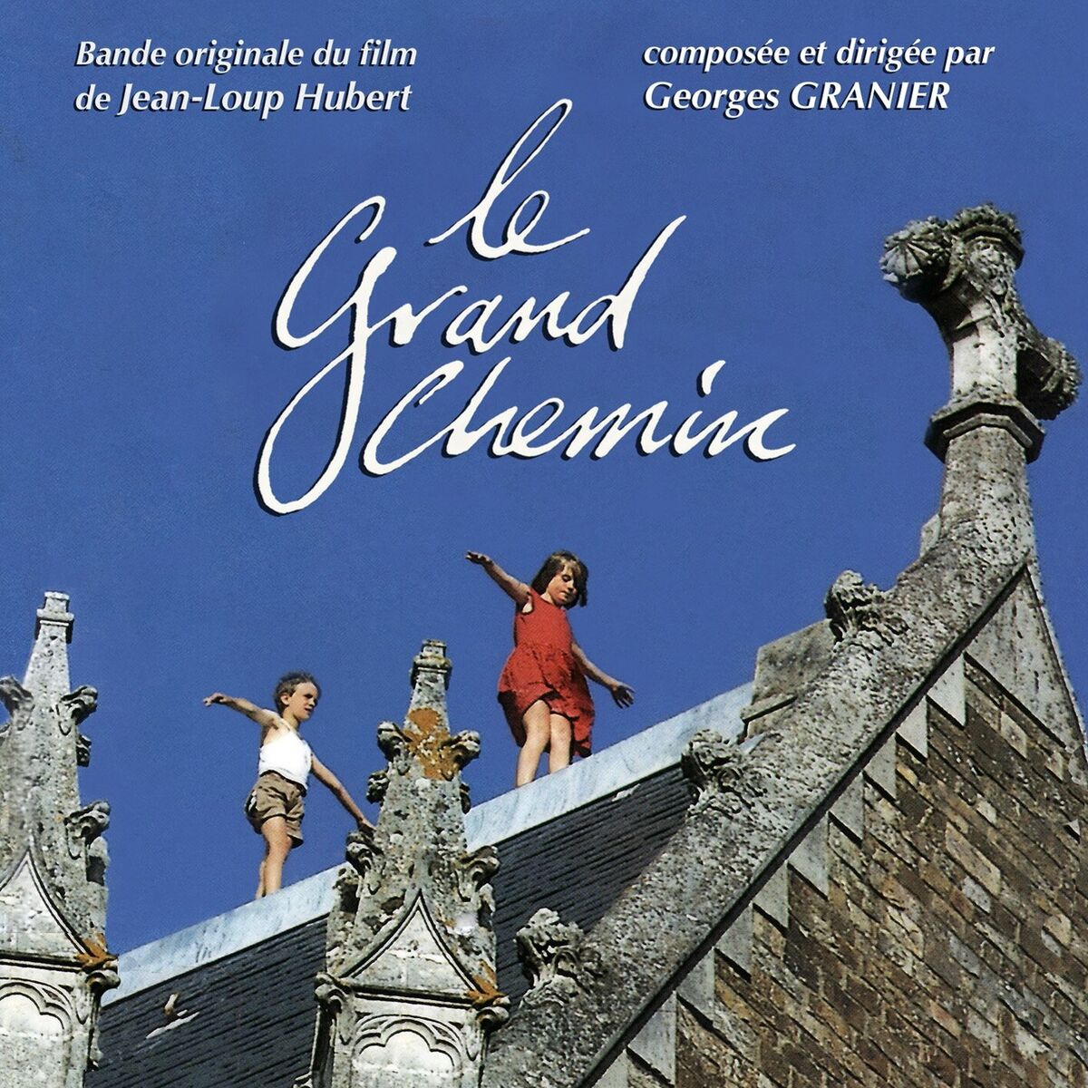Album cover of Le Grand Chemin (Bande originale du film)