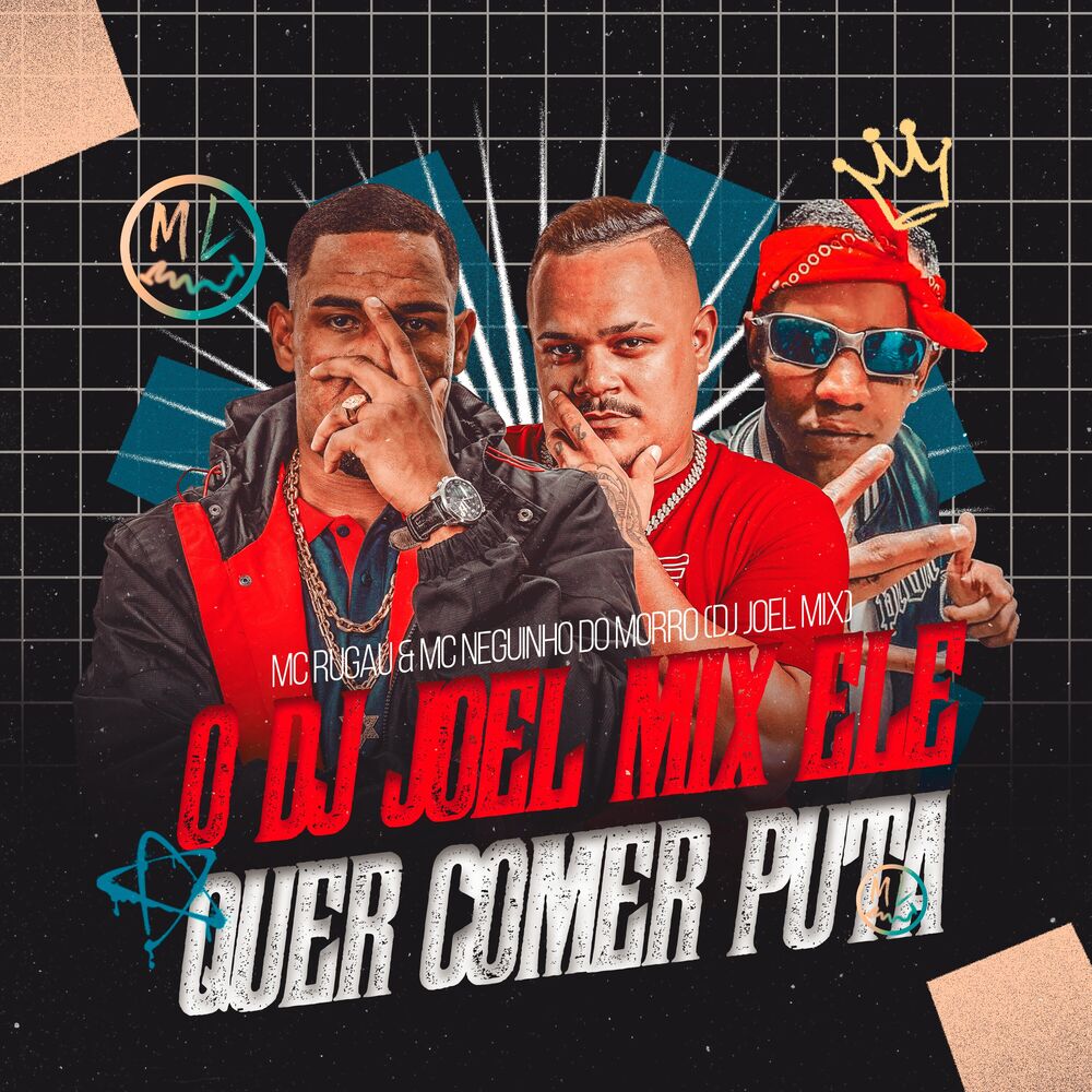 Picture of O Dj Joel Mix Ele Quer Comer Puta