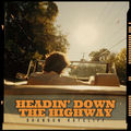 Headin' Down The Highway