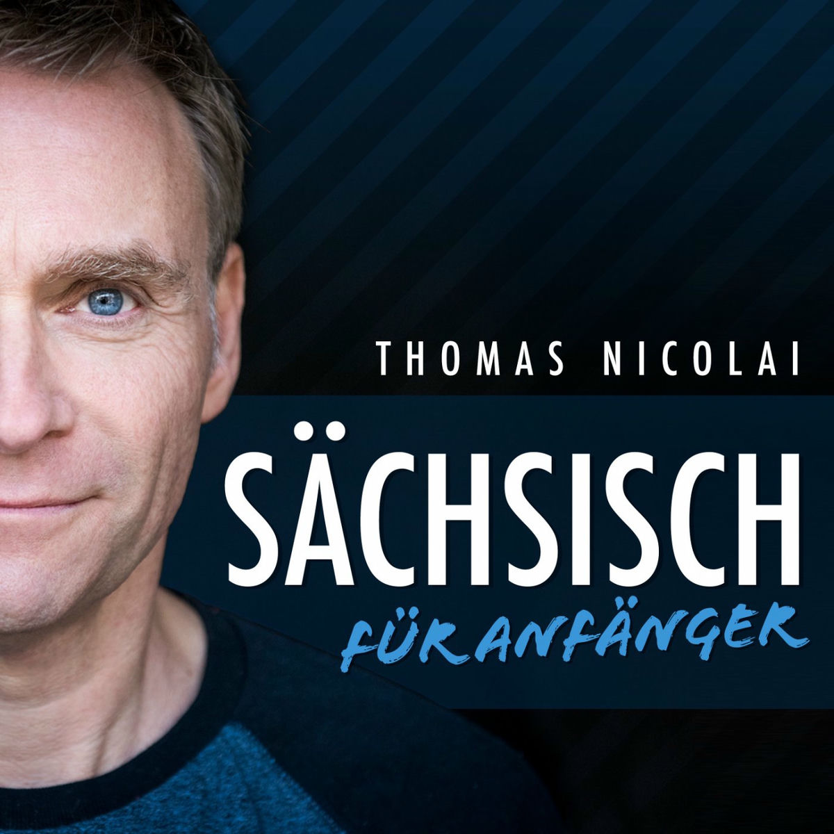 Album cover of Sächsisch für Anfänger