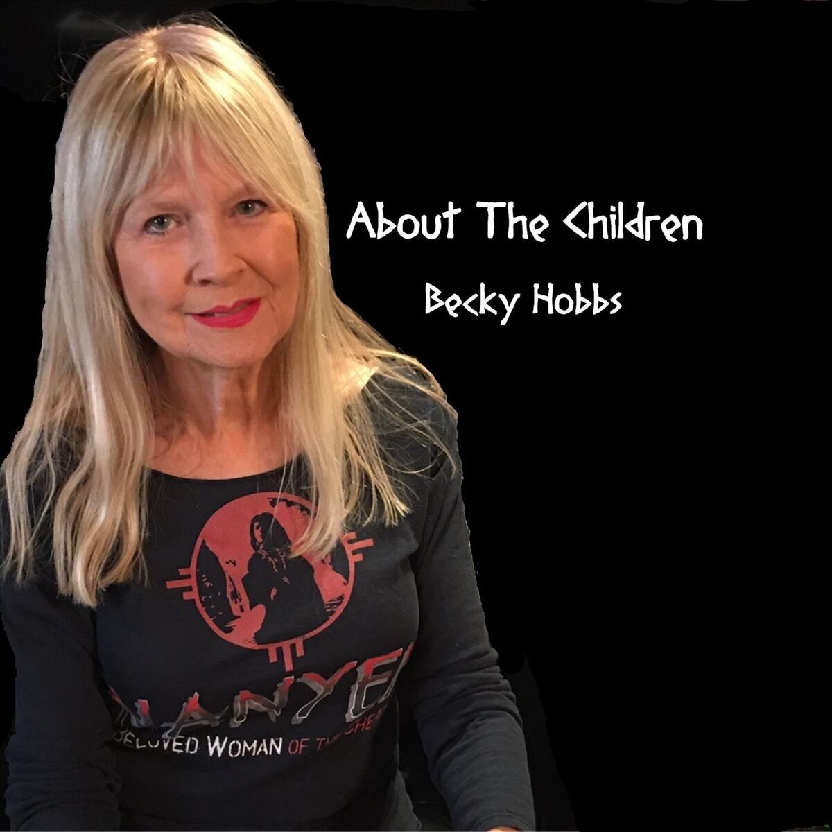 Becky Hobbs - About The Children | Deezer