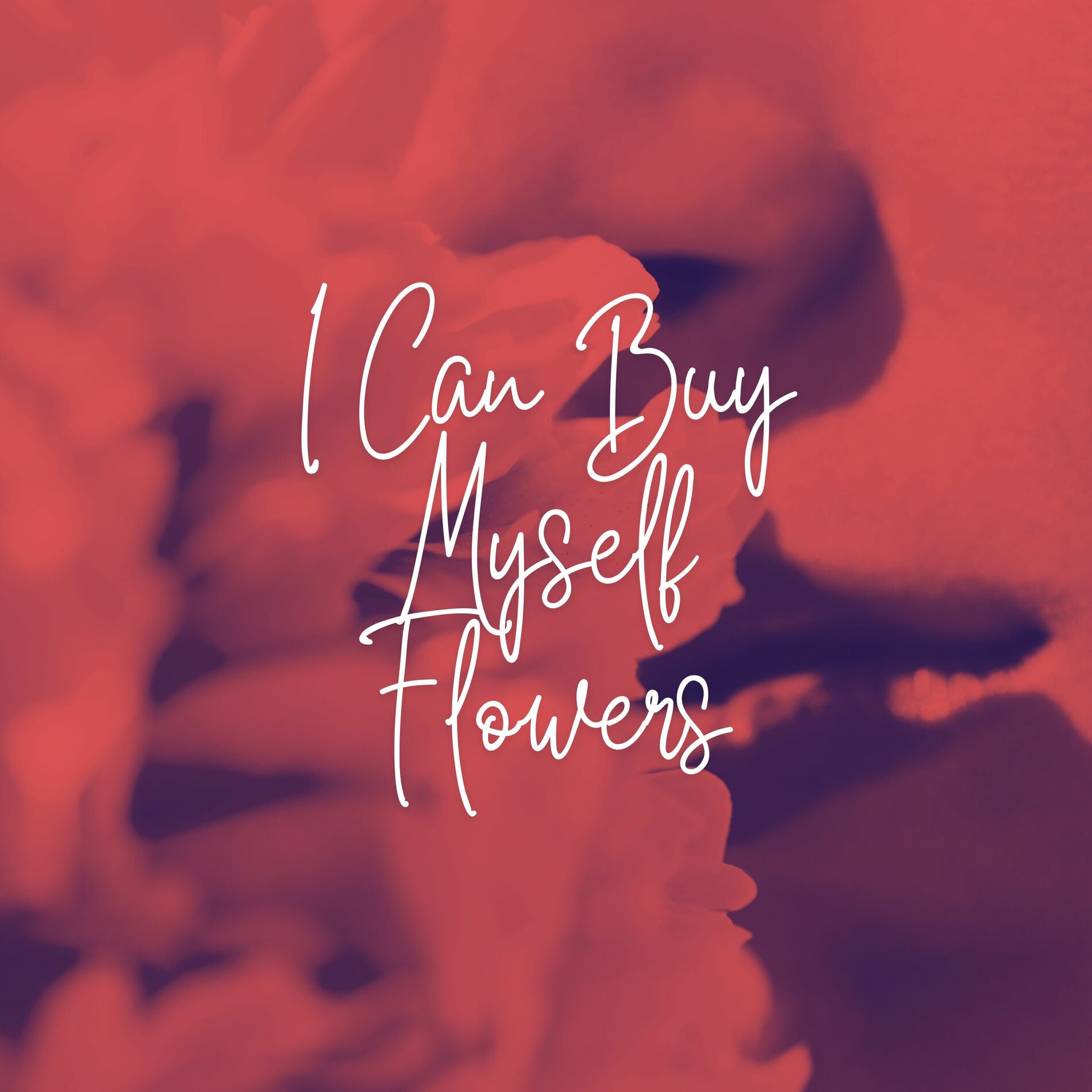 Album cover of I Can Buy Myself Flowers