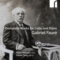 Cover of Fauré: Complete Works for Cello and Piano