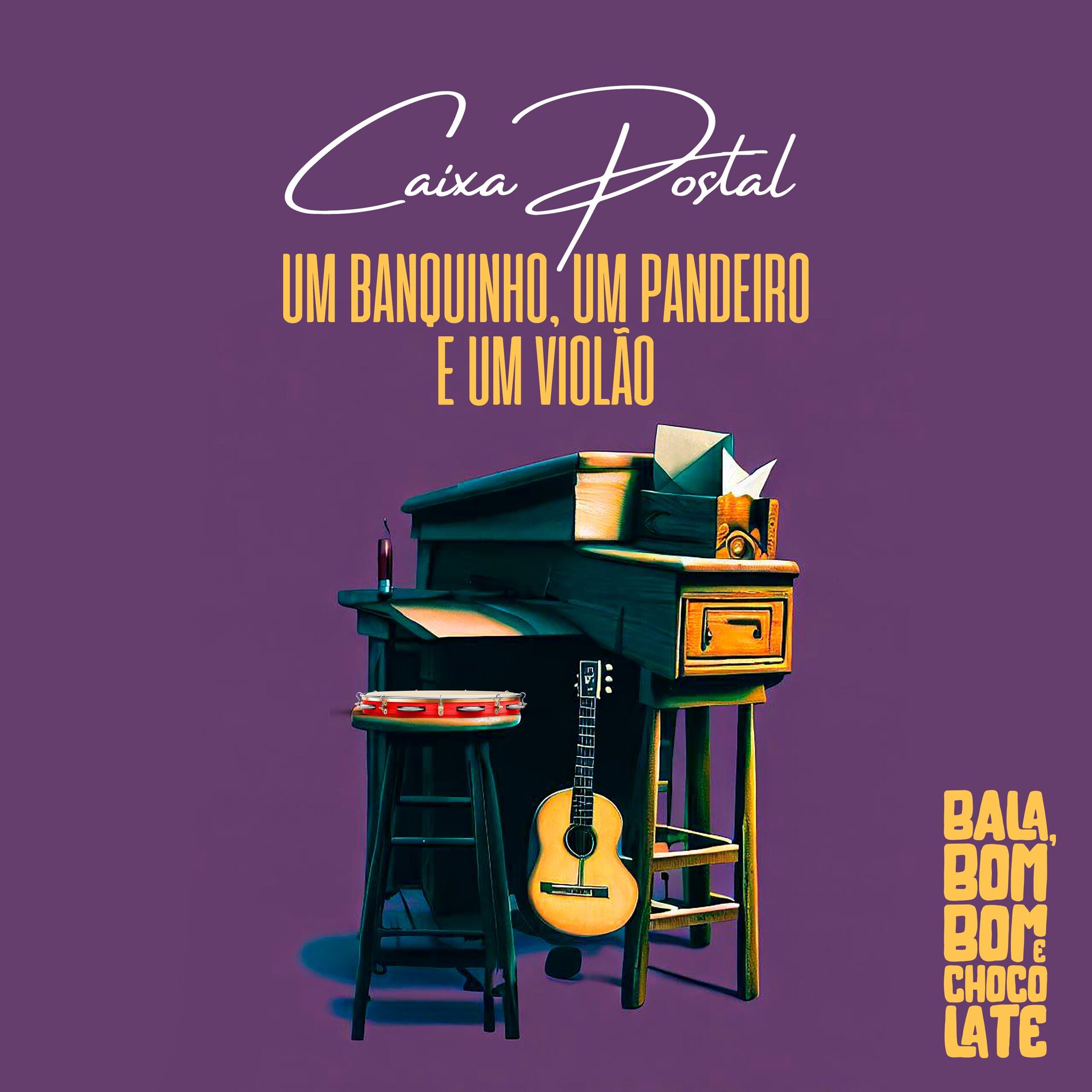 Album cover of Um Banquinho, um Pandeiro e um Violão: Caixa Postal